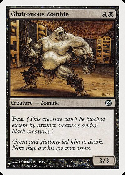 Gluttonous Zombie - Eighth Edition