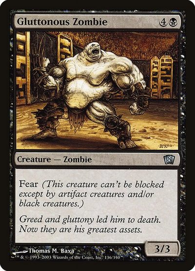 Gluttonous Zombie - Eighth Edition