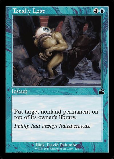 Totally Lost - Ravnica Remastered