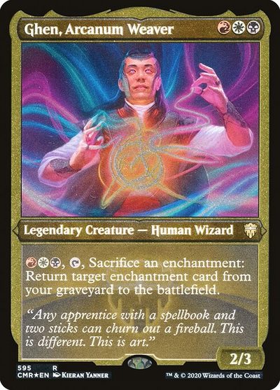 Ghen, Arcanum Weaver - Commander Legends