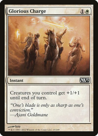 Glorious Charge - Magic 2013